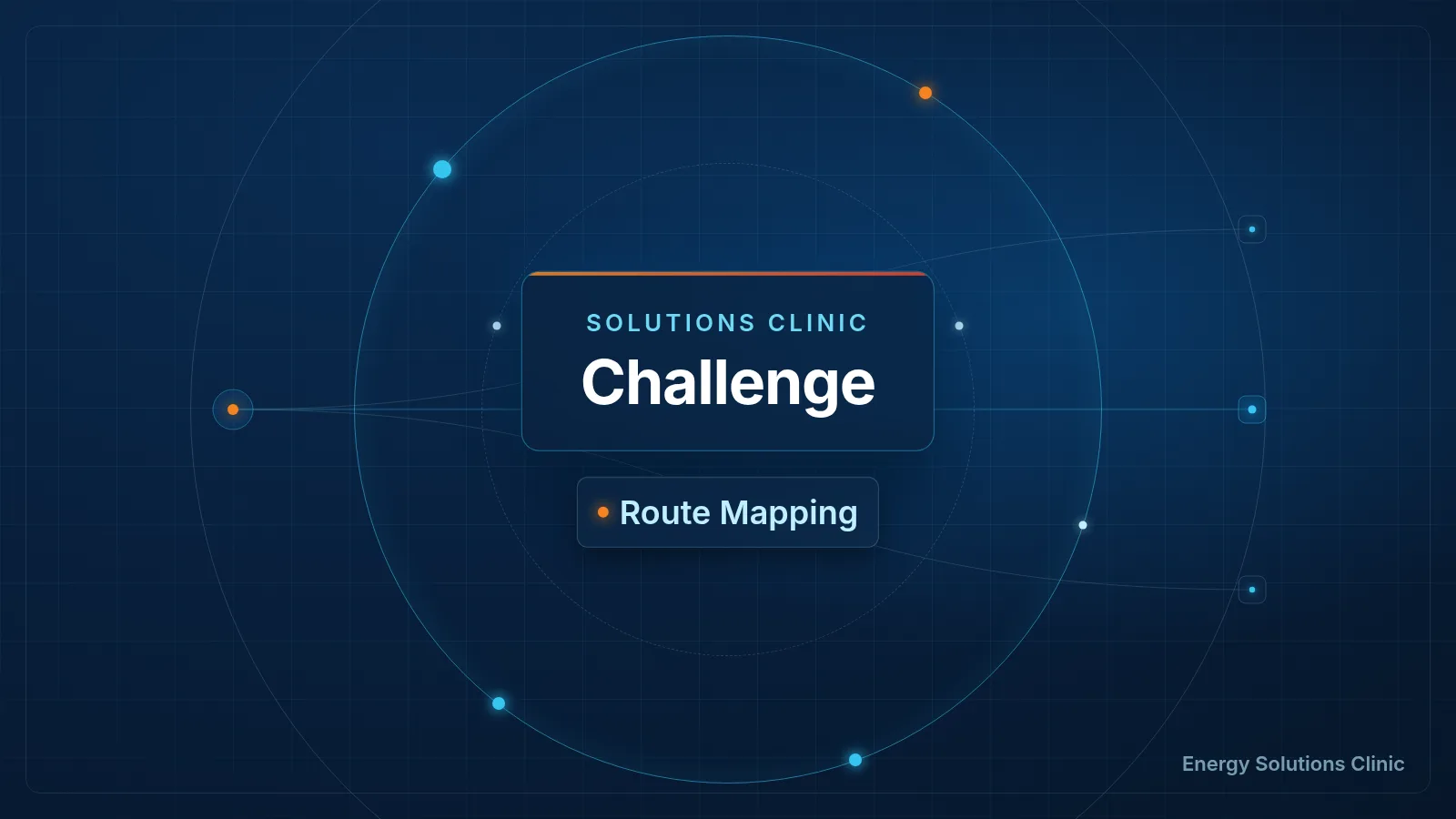 Energy Solutions Clinic visual showing challenge review and route mapping